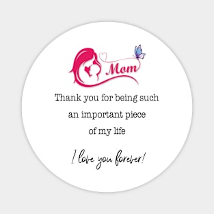 Floral Butterfly Mom I Love You Forever Happy Mother's Day Magnet